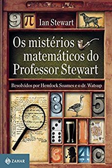 Os mistérios matemáticos do professor Stewart