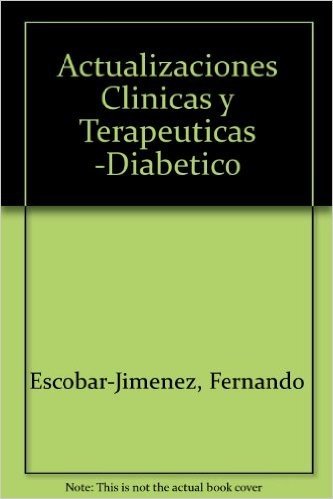 Actualizaciones Clinicas y Terapeuticas -Diabetico