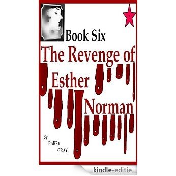 The Revenge of Esther Norman Book Six (English Edition) [Kindle-editie]