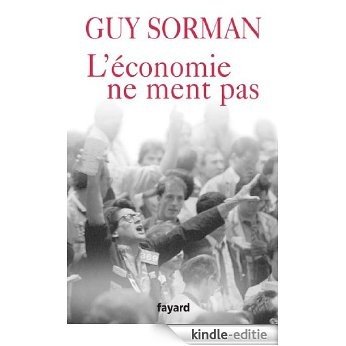 L'économie ne ment pas (Documents) (French Edition) [Kindle-editie]