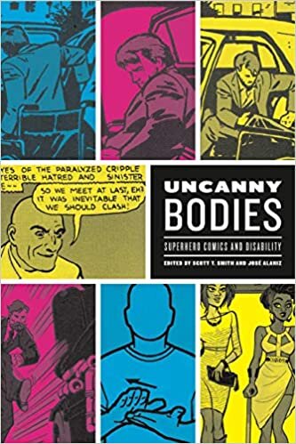 indir Uncanny Bodies: Superhero Comics and Disability (Graphic Medicine)