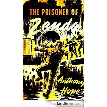 The Prisoner of Zenda by Anthony Hope : with classic drawing picture (Illustrated) (English Edition) [Kindle-editie]
