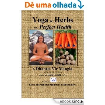 Yoga & Herbs for Perfect Health (English Edition) [eBook Kindle]