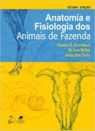 Anatomia E Fisiologia Dos Animais De Fazenda