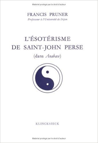 L'Esoterisme de Saint-John Perse (Dans Anabase)
