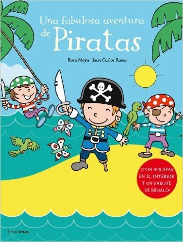 Una Fabulosa Aventura de Piratas [With Pirate Patch]