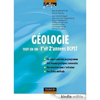 Géologie tout-en-un BCPST - 1re et 2e années - Livre+compléments en ligne (Concours Ecoles d'ingénieurs) (French Edition) [Print Replica] [Kindle-editie]