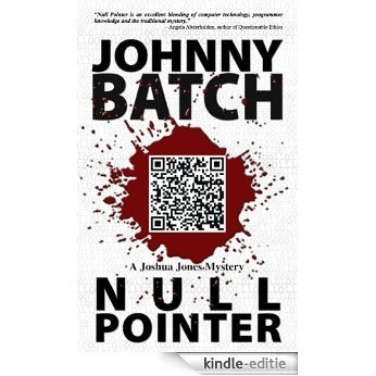 Null Pointer (A Joshua Jones Mystery Book 1) (English Edition) [Kindle-editie] beoordelingen