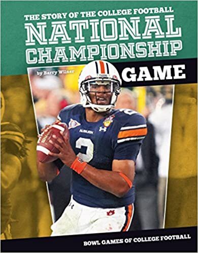 indir Story of the College Football National Championship Game (Bowl Games of College Football)