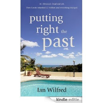 Putting Right the Past (English Edition) [Kindle-editie]