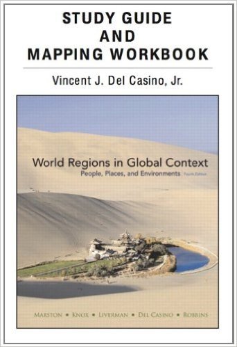 Study Guide and Mapping Workbook for World Regions in Global Context: People, Places, and Environments