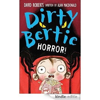 Horror! (Dirty Bertie) [Kindle-editie]