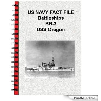US NAVY FACT FILE Battleships BB-3 USS Oregon (English Edition) [Kindle-editie] beoordelingen