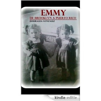 Emmybooks: De Brooklyn a Puerto Rico (Emmybooks.com nº 1) (Spanish Edition) [Kindle-editie]