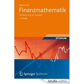 Finanzmathematik: Die Bewertung von Derivaten (Studienbücher Wirtschaftsmathematik) [Print Replica] [Kindle-editie]