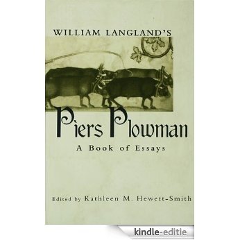 William Langland's Piers Plowman: A Book of Essays (Garland Medieval Casebooks) [Kindle-editie]