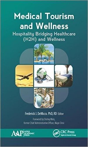 Medical Tourism and Wellness: Hospitality Bridging Healthcare (H2h) baixar