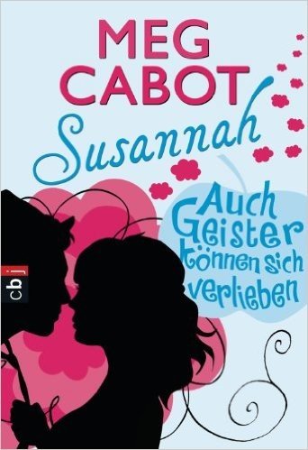 Susannah - Auch Geister können sich verlieben (German Edition)