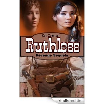 Ruthless (The revenge sequels Book 4) (English Edition) [Kindle-editie]