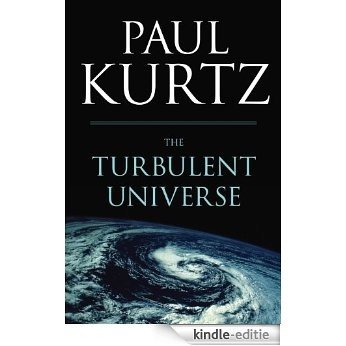 The Turbulent Universe [Kindle-editie]