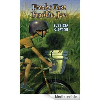 Freaky Fast Frankie Joe [Kindle-editie]