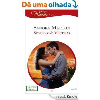 Segredos & Mentiras - Harlequin Paixão Ed. 274 [eBook Kindle]