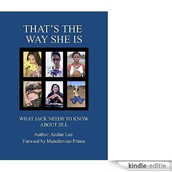 That's The Way She Is: WHAT JACK NEEDS TO KNOW ABOUT JILL (English Edition) [Kindle-editie] beoordelingen
