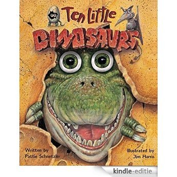 Ten Little Dinosaurs (Wiggle Eyes) [Kindle-editie]