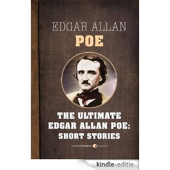Edgar Allan Poe Short Stories: The Ultimate Edgar Allan Poe [Kindle-editie]
