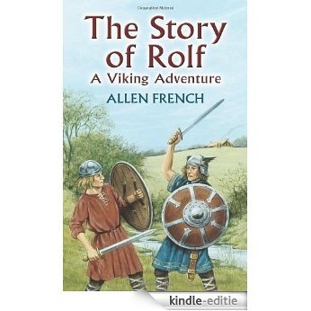 The Story of Rolf: A Viking Adventure (Dover Children's Classics) [Kindle-editie]