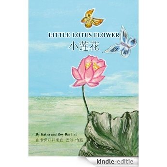 Little Lotus Flower (English Edition) [Kindle-editie]