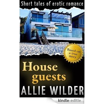 House Guests (Allie Wilder Book 1) (English Edition) [Kindle-editie]