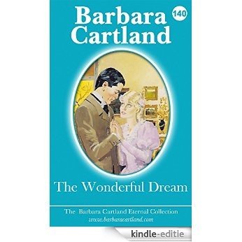 140. The Wonderful Dream (The Eternal Collection) (English Edition) [Kindle-editie]