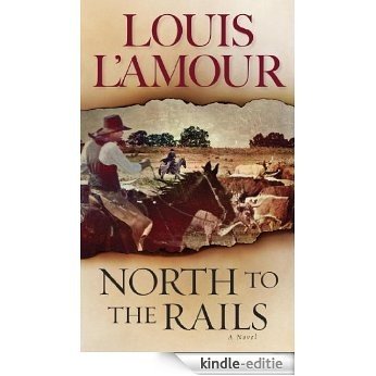North to the Rails: A Novel (The Talon and Chantry series) [Kindle-editie] beoordelingen