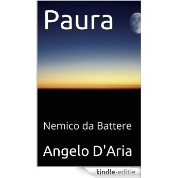 Paura: Nemico da Battere (Italian Edition) [Kindle-editie]