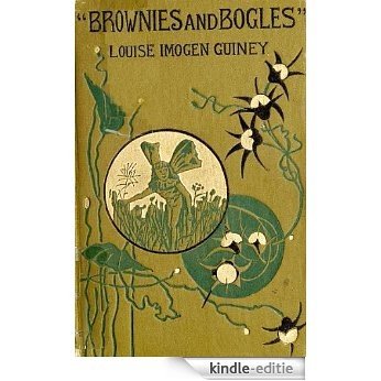 BROWNIES AND BOGLES (Illustrated) (English Edition) [Kindle-editie]