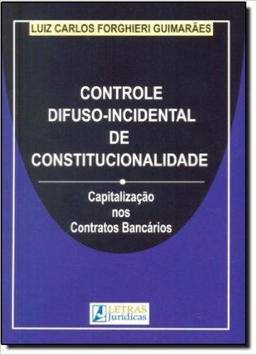 Controle Difuso Incidental de Constitucionalidade