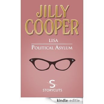 Lisa/Political Asylum (Storycuts) [Kindle-editie]