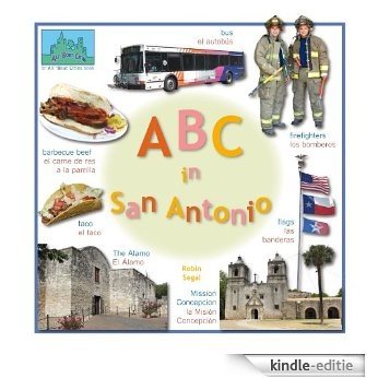 ABC in San Antonio (All 'Bout Cities) (English Edition) [Kindle-editie]