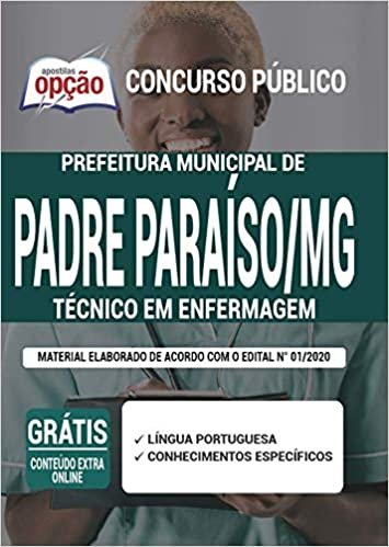 Apostila Prefeitura Padre Paraíso Mg - Técnico Em Enfermagem