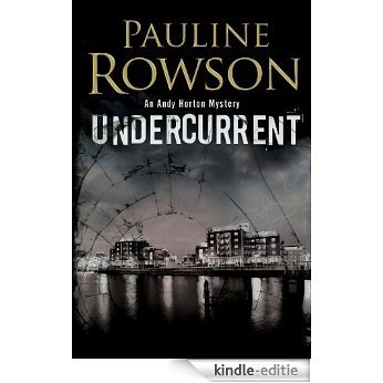 Undercurrent (An Andy Horton Marine Mystery) [Kindle-editie]