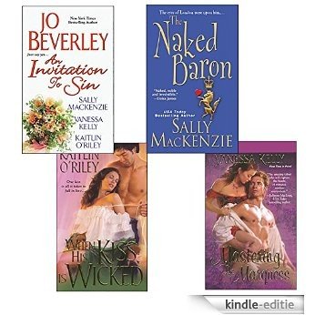 Hot Historicals Bundle with An Invitation to Sin, The Naked Baron, When His Kiss  Is Wicked, & Mastering the Marquess [Kindle-editie]