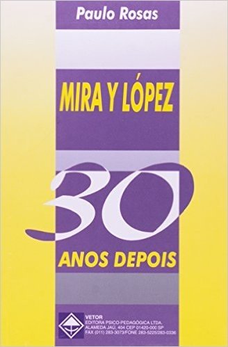 Mira Y Lópes - 30 Anos Depois