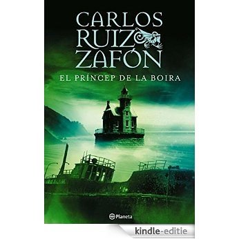 El Príncep de la Boira (RUIZ ZAFÓN) [Kindle-editie]