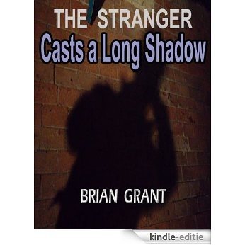 The Stranger Casts a Long Shadow (English Edition) [Kindle-editie]