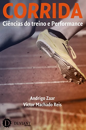 Corrida: Ciências do treino e performance