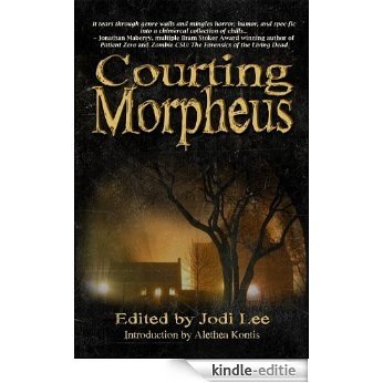 Courting Morpheus (English Edition) [Kindle-editie]
