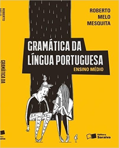 Gramática da Língua Portuguesa. Ensino Médio