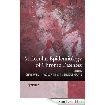 Molecular Epidemiology of Chronic Diseases [Kindle-editie] beoordelingen
