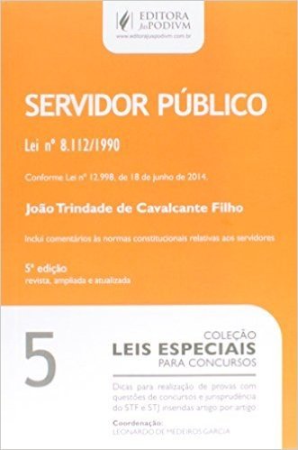 Servidor Público - Volume 5. Coleção Leis Especiais Para Concursos